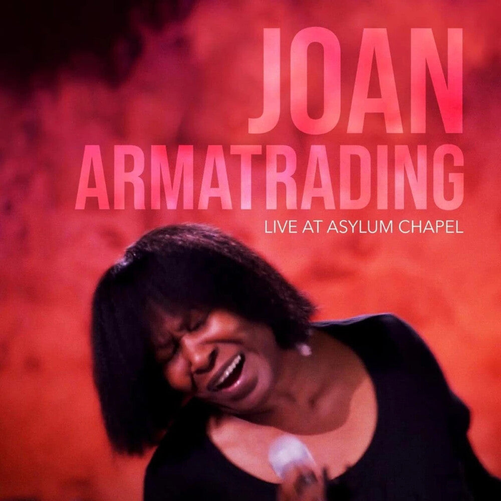 the album cover for Joan Armatrading - Live At Asylum Chapel (Uk)