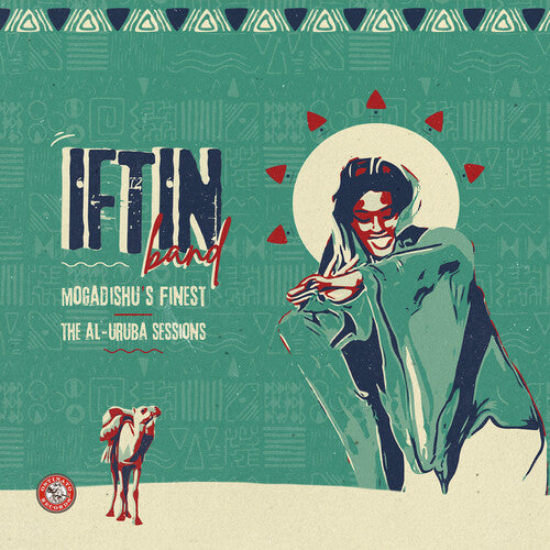 Iftin Band - Mogadishu's Finest: The Al-Uruba Sessions Vinyl Record
