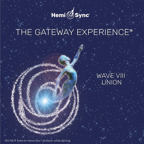 Hemi-sync - Gateway Experience Wave 8: Union - Music CD