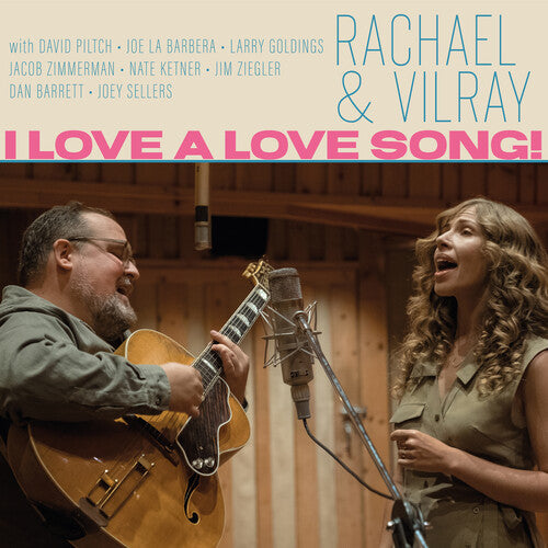 Rachael & Vilray - I Love A Love Song! Vinyl Record