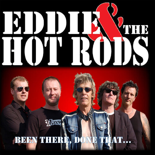 Eddie & The Hot Rods - Been There Done That - Music CD