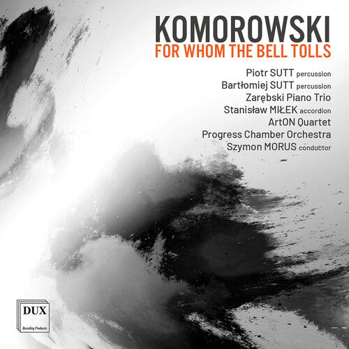Komorowski / Sutt / Zarebski Piano Trio - For Whom The Bell Tolls - Music CD