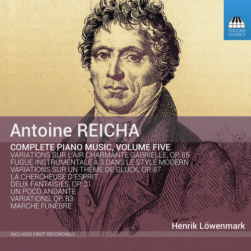 Reicha / Lowenmark - V5: Complete Piano Music - Music CD