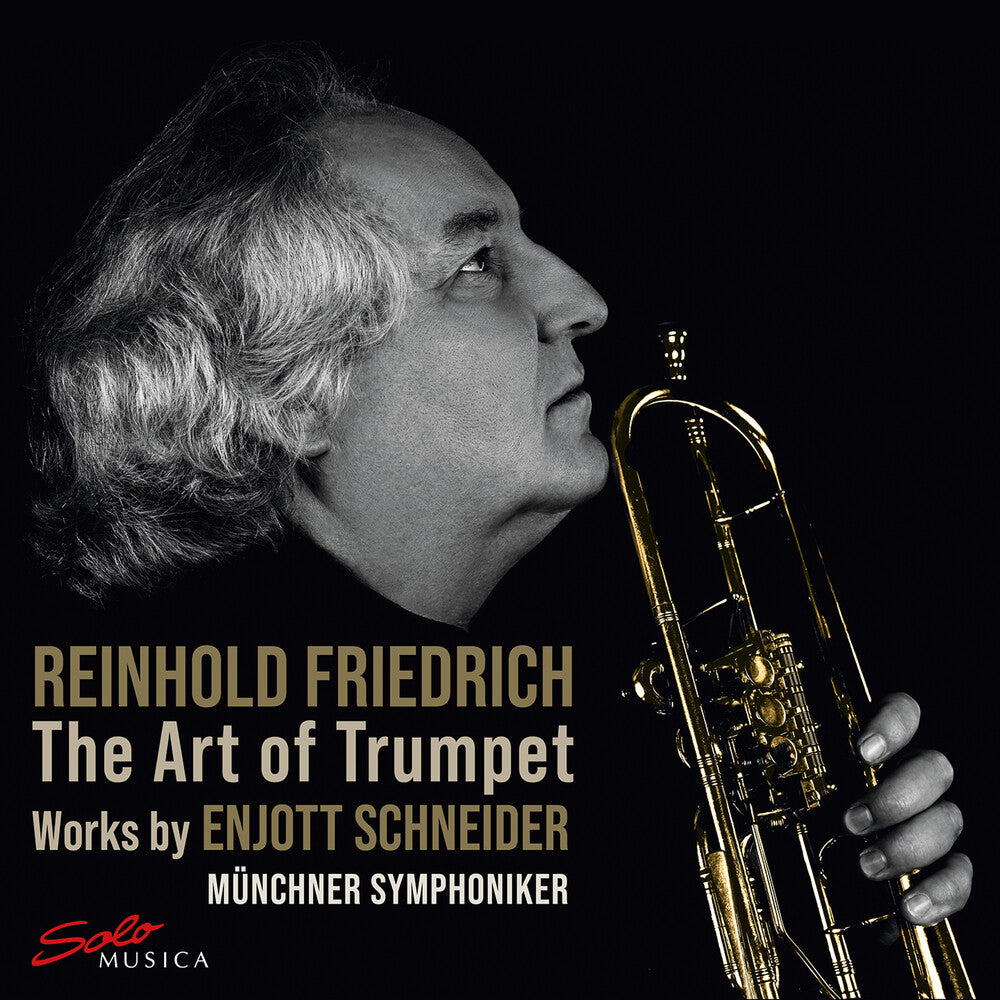 the album cover for Schneider / Friedrich / Munchner Symphoniker - Art Of Trumpet
