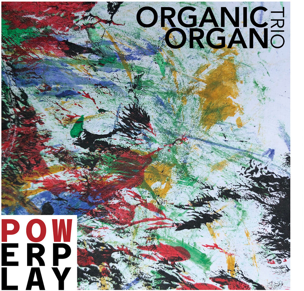the album cover for Rydstrom / Organic Organ Trio - Powerplay