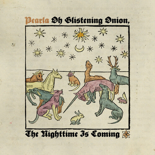 Pearla - Oh Glistening Onion, The Nighttime Is Coming - Coke Bottle Clear Vinyl Record
