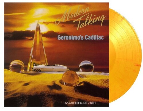 Modern Talking - Geronimo's Cadillac - Limited 'Yellow Flame' Colored Vinyl Vinyl Record