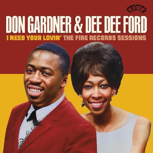 Gardner,don / Ford,dee Dee - I Need Your Lovin': The Fire Records Sessions - Music CD