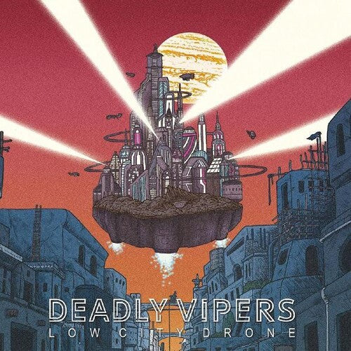 Deadly Vipers - Low City Drone - Music CD
