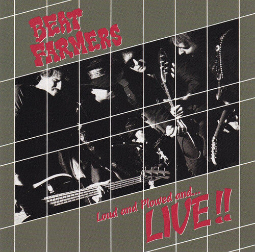 Beat Farmers - Loud, Plowed And ...Live Vinyl Record