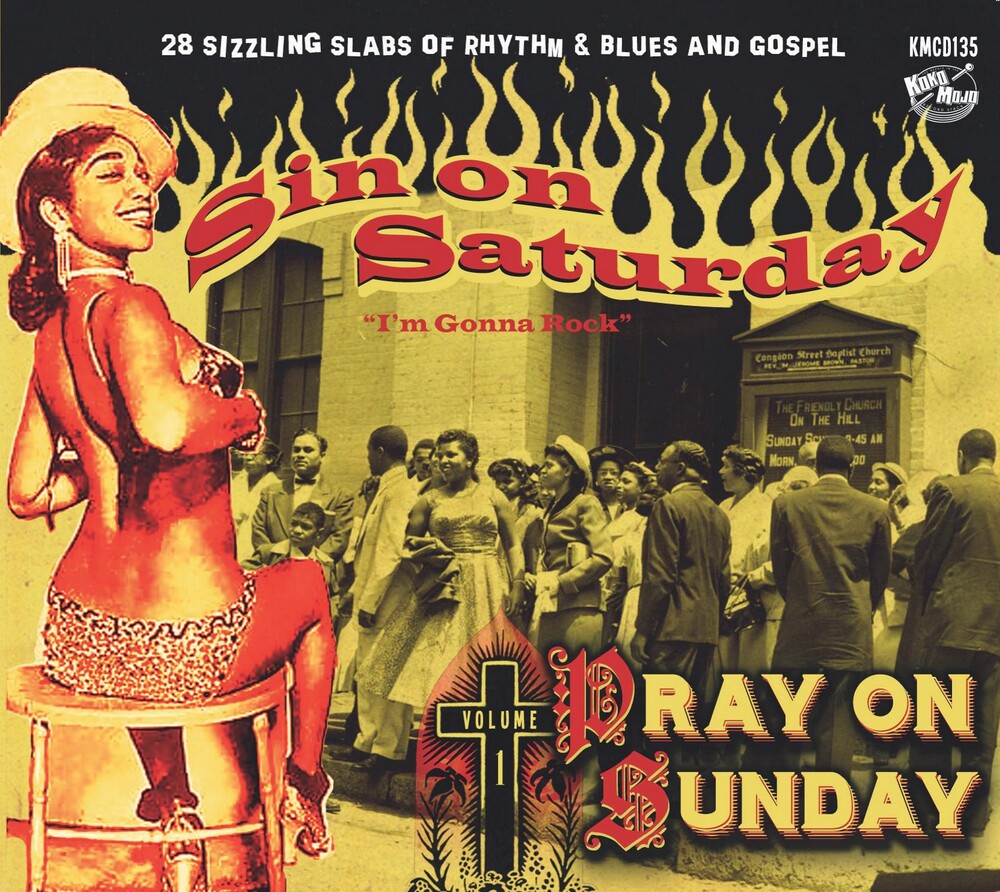 the album cover for Sin On Saturday Pray On Sunday V1 / Various - Sin On Saturday Pray On Sunday V1 / Various
