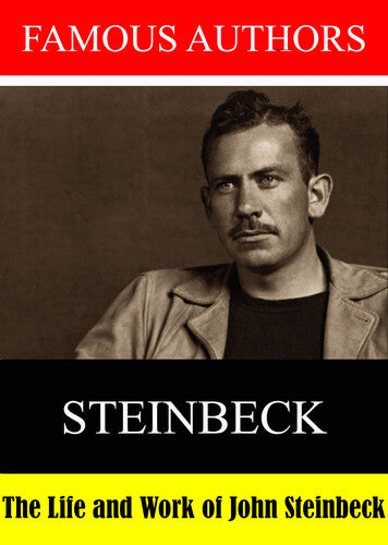 Famous Authors: The Life And Work Of John Steinbec - Famous Authors: The Life And Work Of John Steinbec - DVD