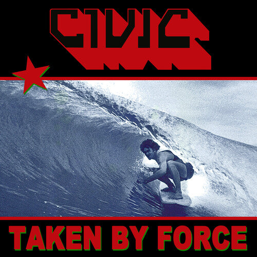 Civic - Taken By Force Vinyl Record
