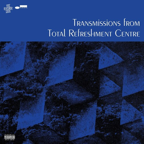 Total Refreshment Centre - Transmissions From Total Refreshment Centre - Music CD