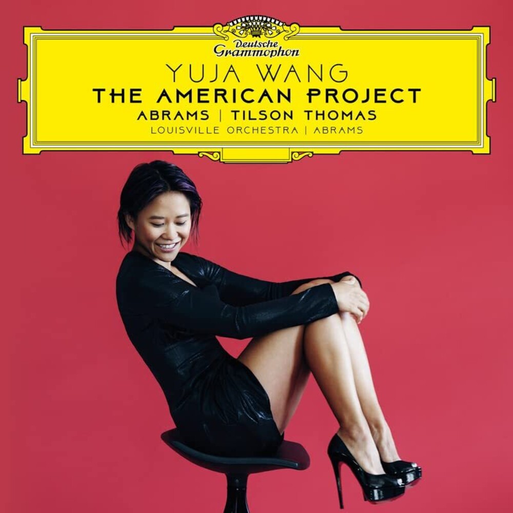 the album cover for Yuja Wang / Abrams,Teddy / Louisville Orchestra - American Project