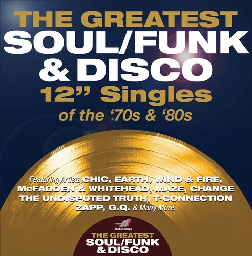 Greatest Soul / Funk & Disco 12-inch Singles Of - Greatest Soul / Funk & Disco 12-inch Singles Of - Music CD