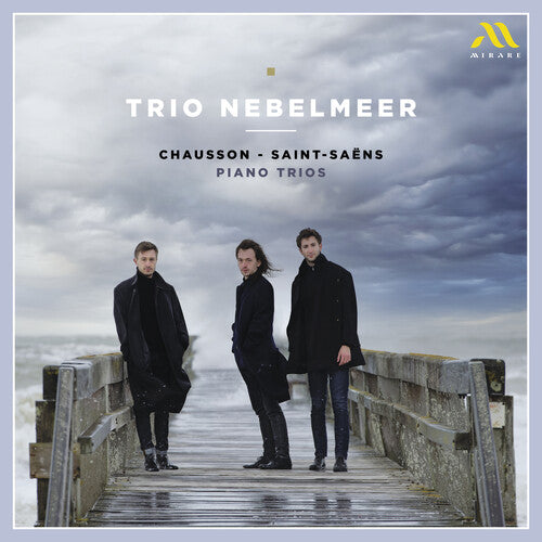 Trio Nebelmeer - Chausson - Saint-saens: Piano Trios - Music CD