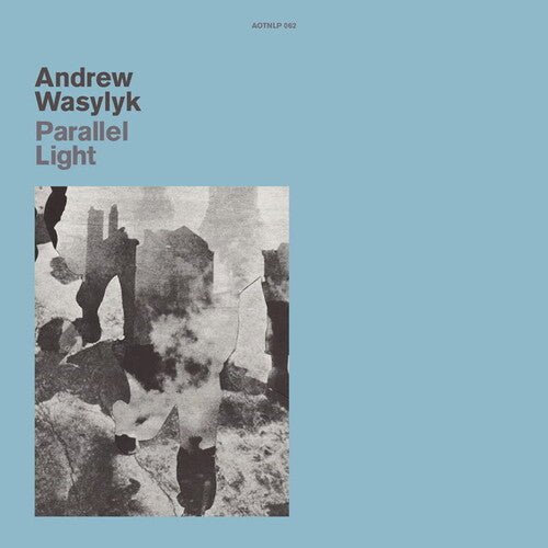 Andrew Wasylyk - Paralell Light Vinyl Record