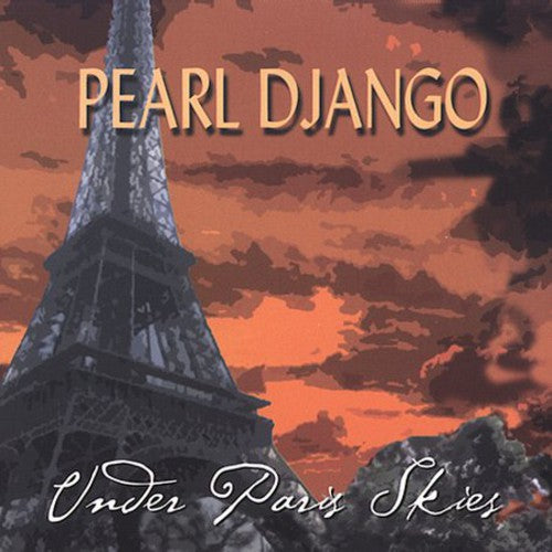 Pearl Django - Under Paris Skies - Music CD