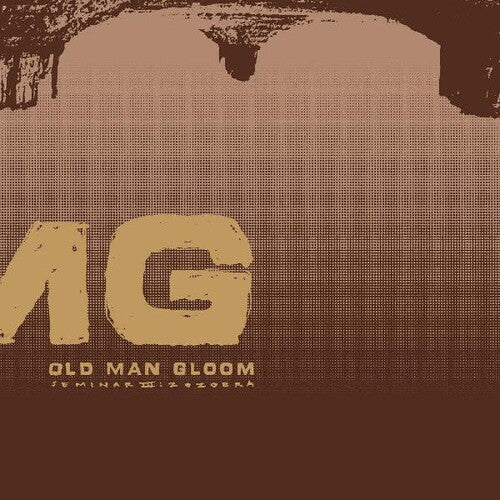 Old Man Gloom - Seminar Iii: Zozobra Vinyl Record