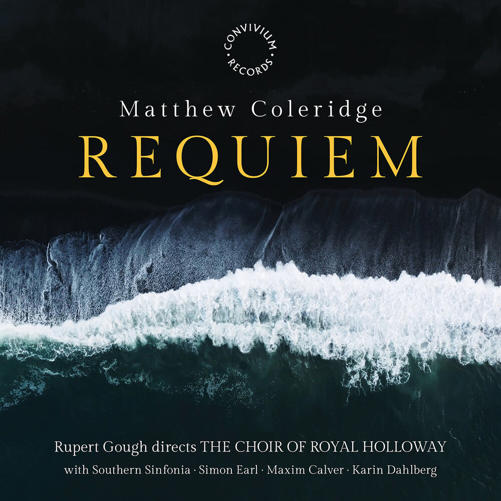 the album cover for Coleridge / Choir Of Royal Holloway - Requiem