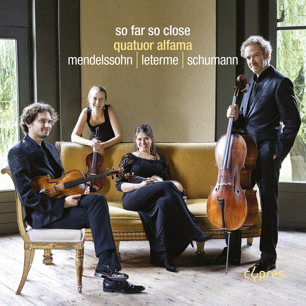 the album cover for Leterme / Mendelssohn / Schumann - So Far So Close