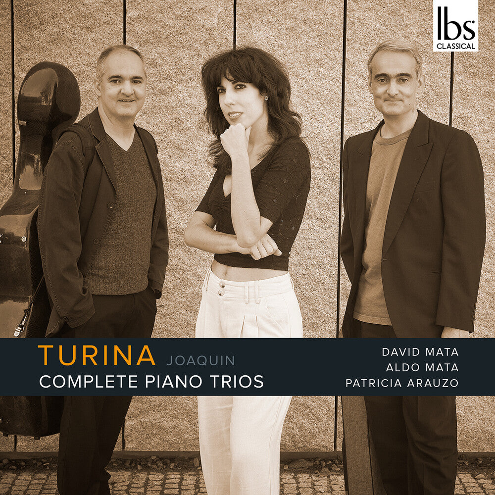 the album cover for Turina / Mata / Arauzo - Piano Trios (Complete)