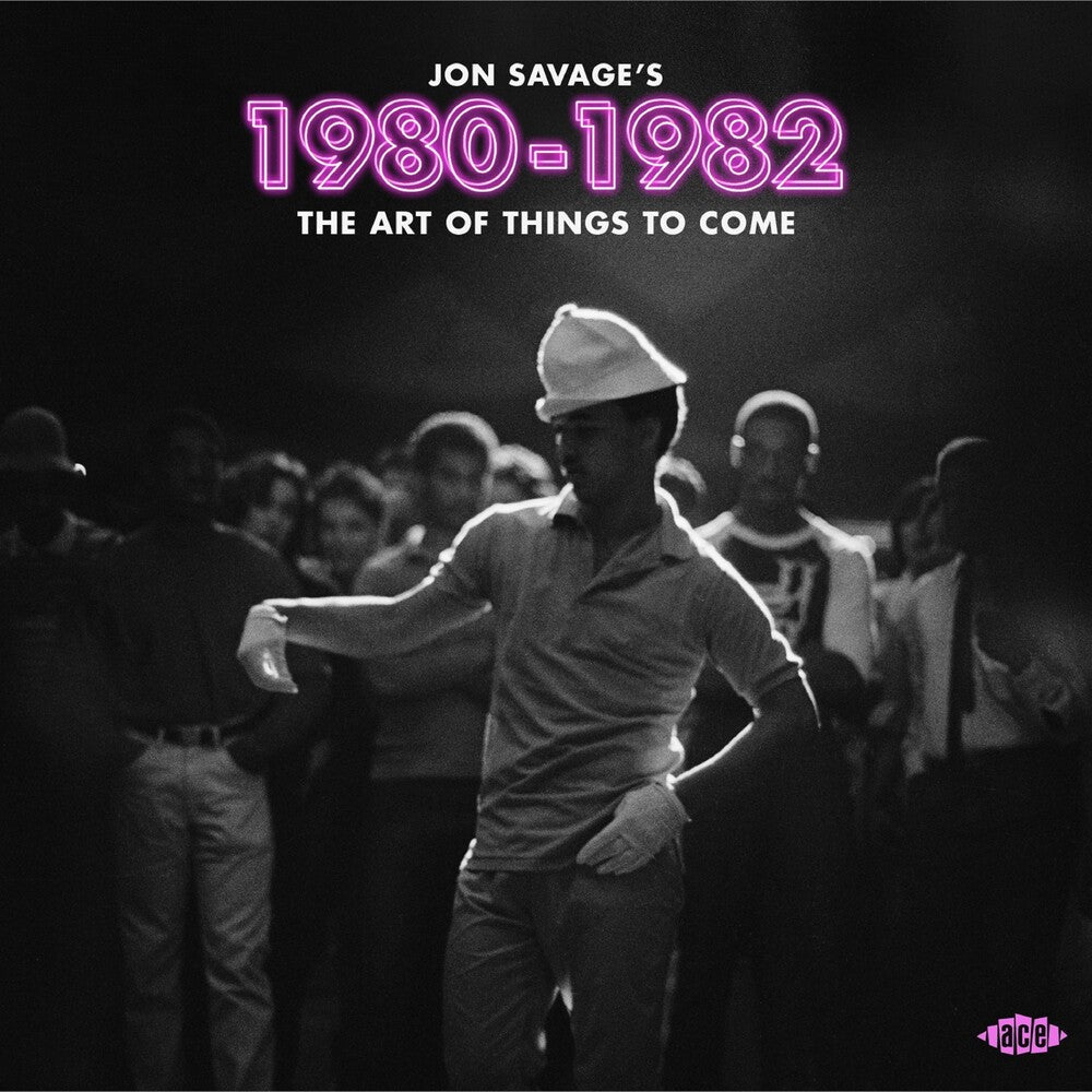 Jon Savage's 1980-1982: Art Of Things To Come (Uk) Music CD