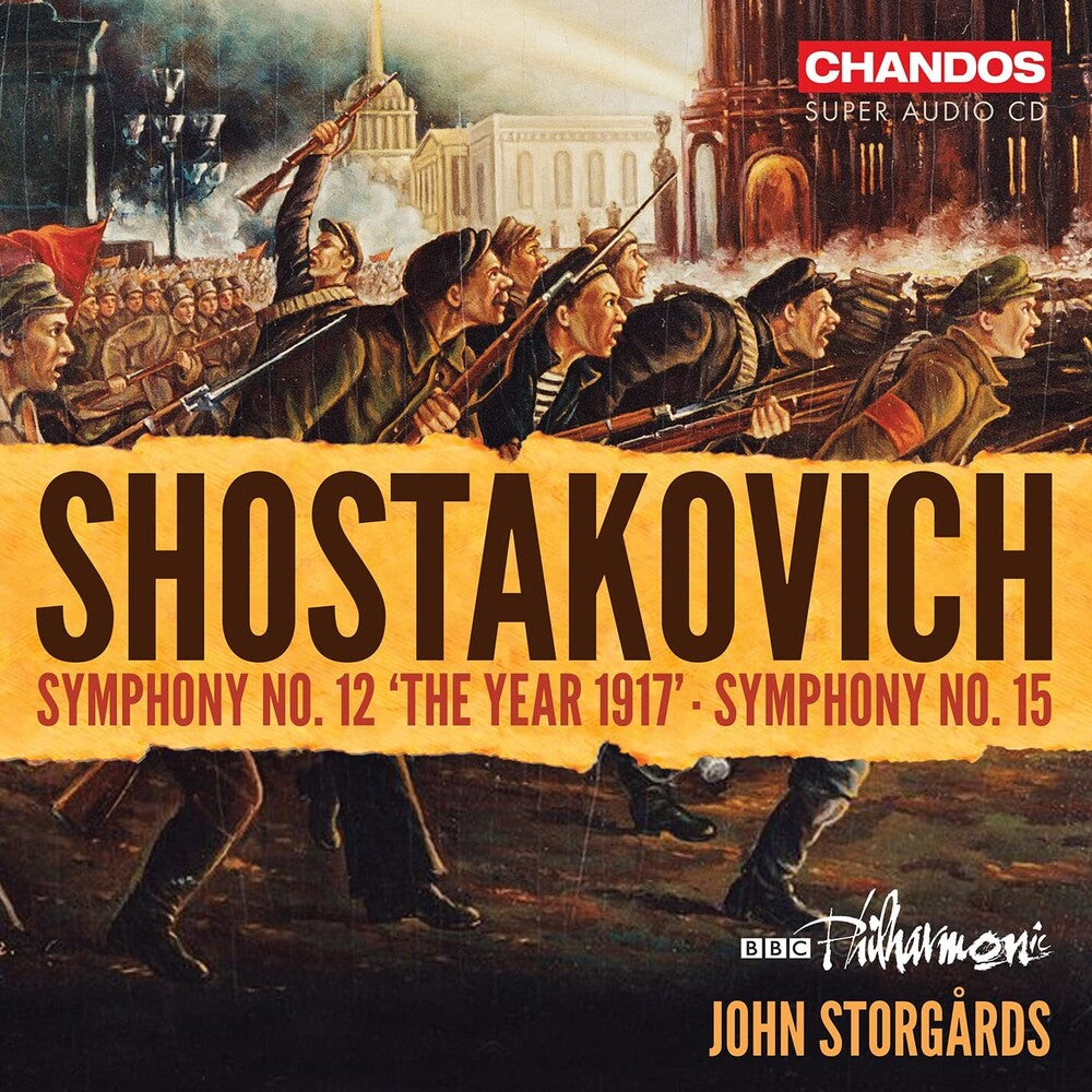 the album cover for Shostakovich / Storgards / Bbc Philharmonic - Symphonies Nos. 12 & 15 (Hybr)