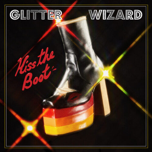 Glitter Wizard - Kiss The Boot Vinyl Record