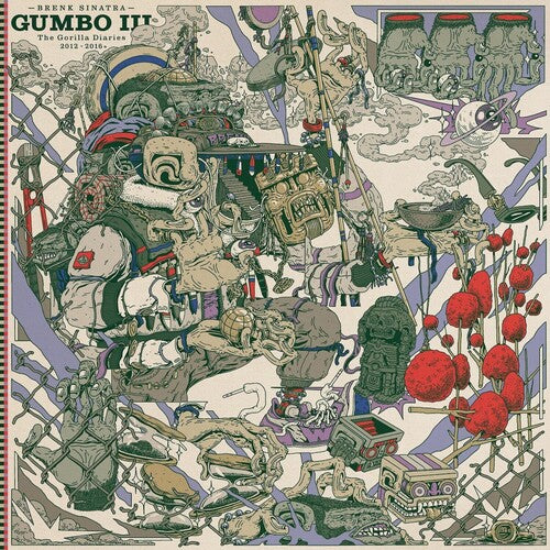 Brenk Sinatra - Gumbo III (The Gorilla Diaries 2012-2016) Vinyl Record