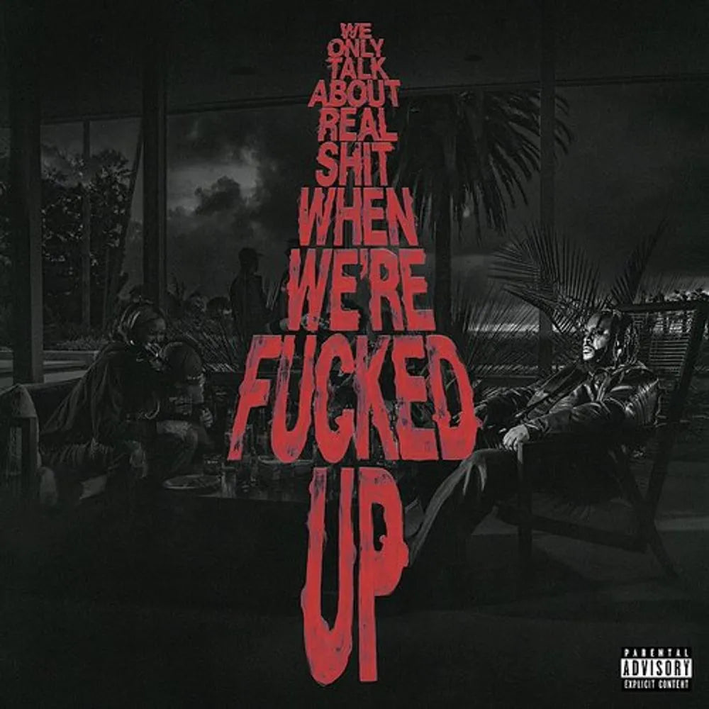 the album cover for Bas - We Only Talk About Real Shit When We're Fucked Up