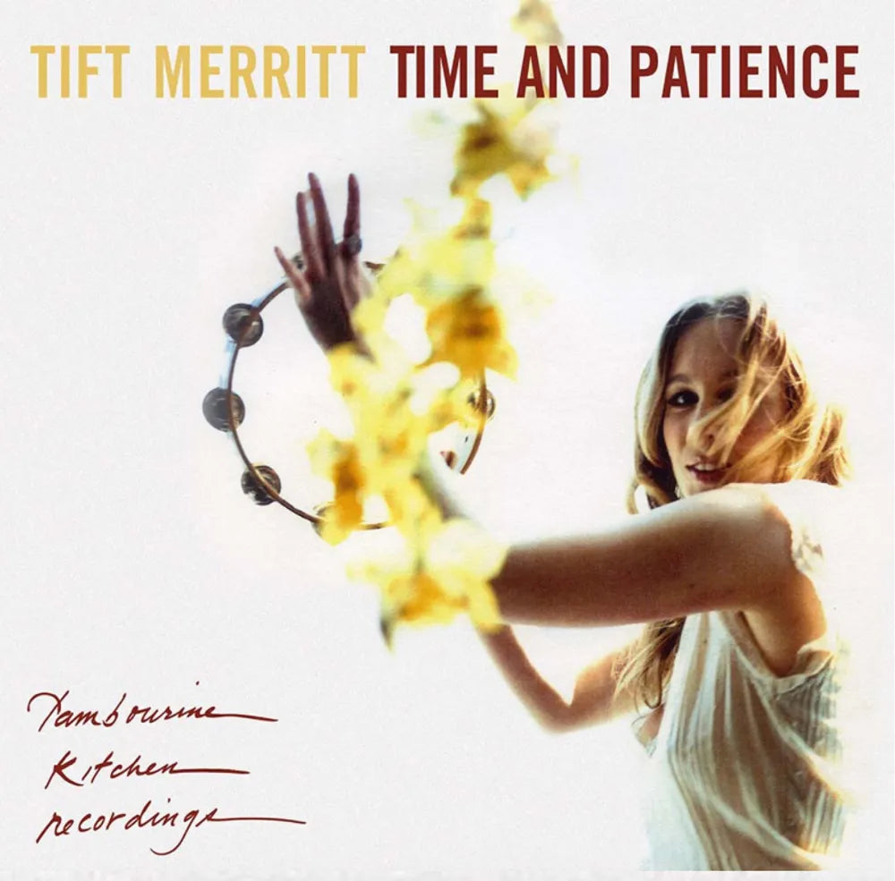 the album cover for Tift Merritt - Time And Patience