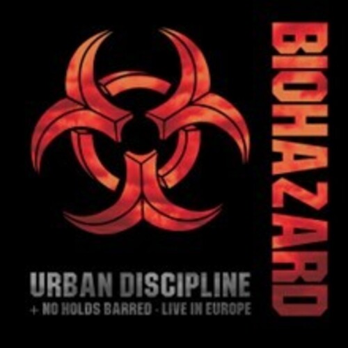 Biohazard - Urban Discipline / No Holds Barred: Live In Europe - Music CD