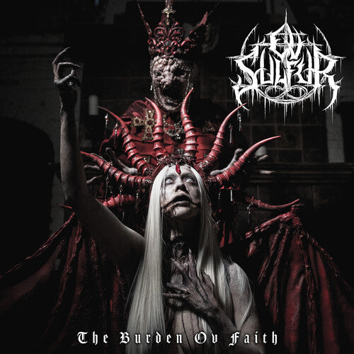 OV Sulfur - The Burden OV Faith Vinyl Record