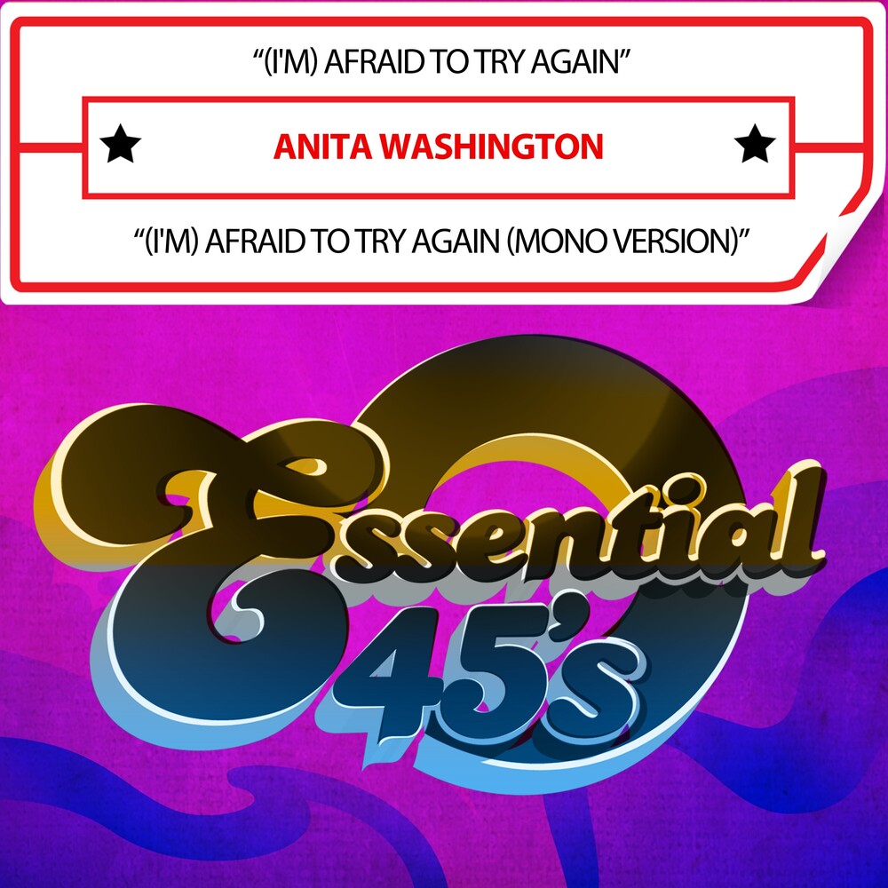 the album cover for Anita Washington - (I'm) Afraid To Try Again (Digital 45) (Mod)