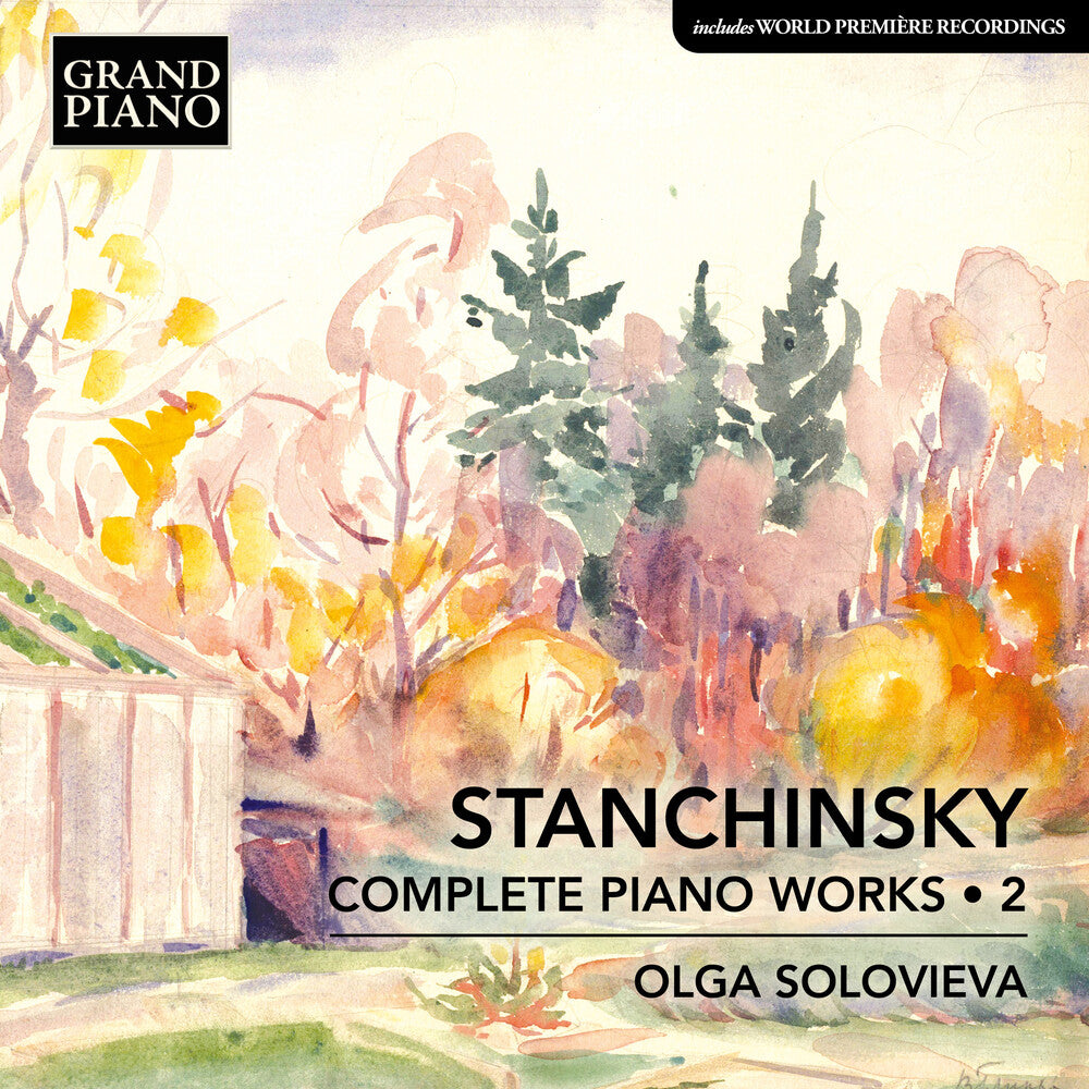 the album cover for Stanchinsky / Vladimirovich / Solovieva - Complete Piano Works, Vol. 2