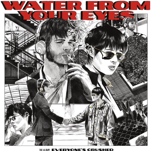 Water From Your Eyes - Everyone's Crushed Vinyl Record