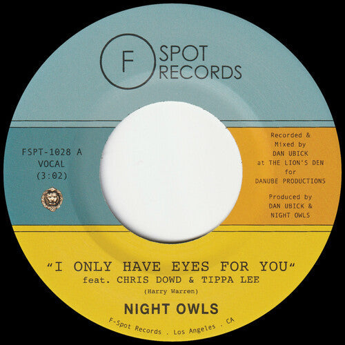 Night Owls - I Only Have Eyes For You b/w Live & Let Live Vinyl Record