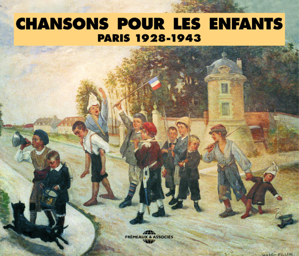 the album cover for Chansons Pour Enfants: Paris 1928-1943 / Various - Chansons Pour Enfants: Paris 1928-1943