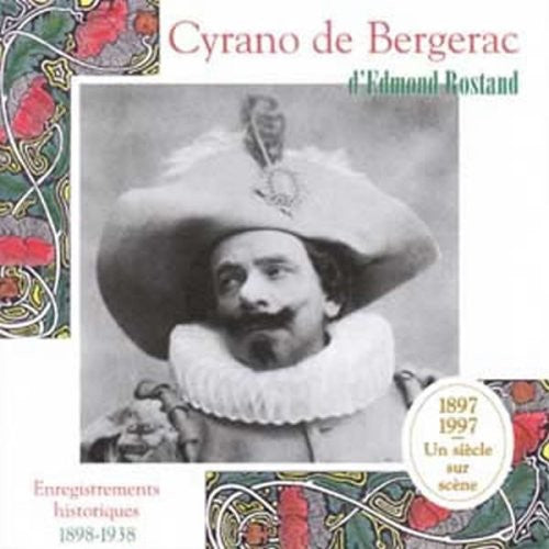 Rostand,edmond - Cyrano De Bergerac Enregistrements - Music CD