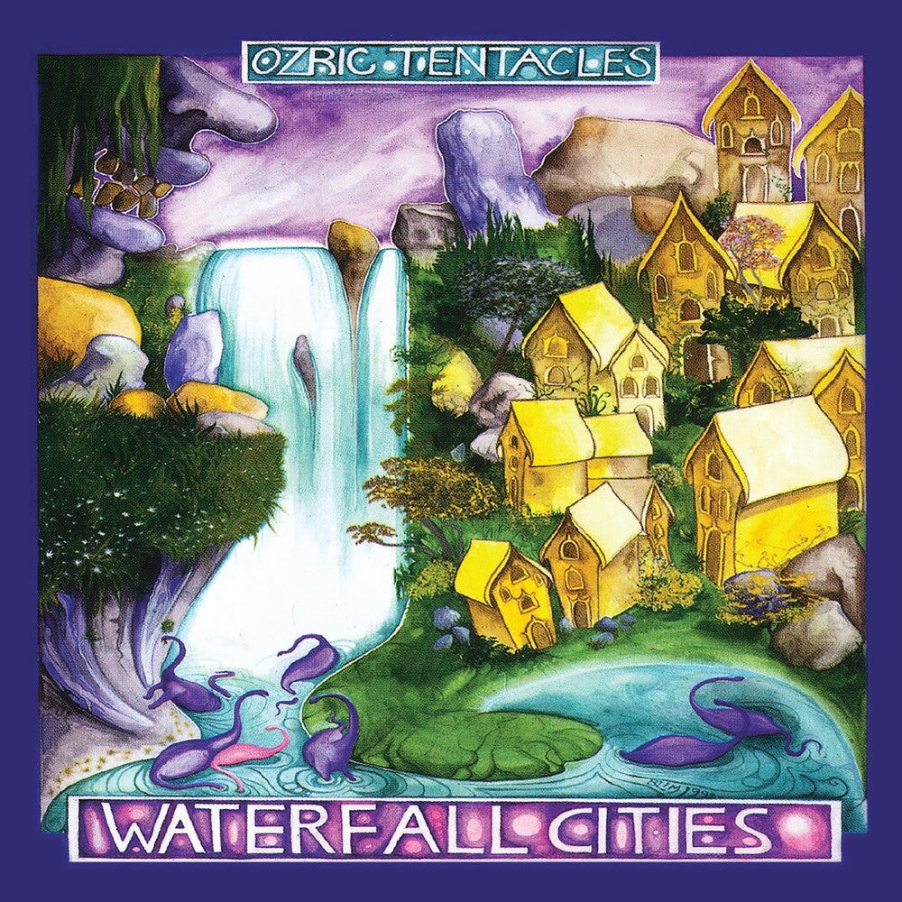the album cover for Ozric Tentacles - Waterfall Cities (Uk)