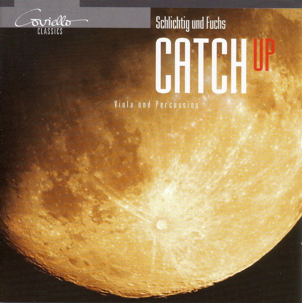 the album cover for Hariolf Schlichtig - Fuchs, P. / Schlichtig, H.: Catch Up (Schlichtig, Fuchs)