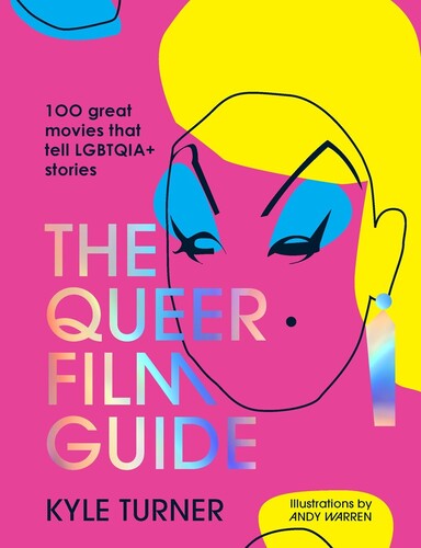 Turner,kyle - Queer Film Guide - Books