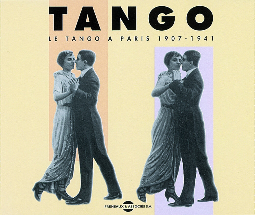 the album cover for Tango: Le Tango a Paris / Various - Tango: Le Tango a Paris