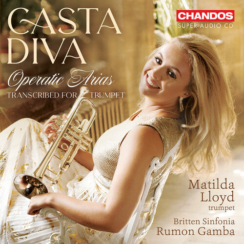 Lloyd / Britten Sinfonia - Casta Diva - Operatic Arias Transcribed For - Super Audio CD