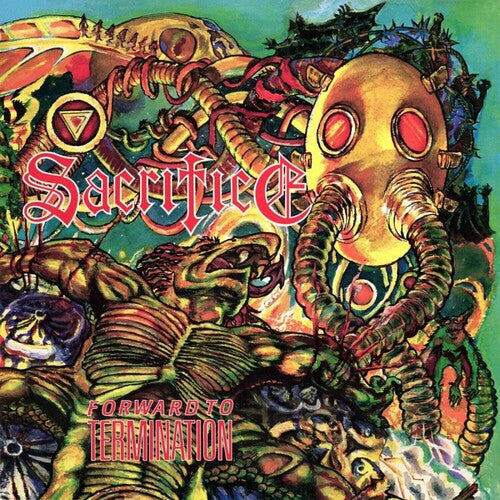 Sacrifice - Forward To Termination Vinyl Record