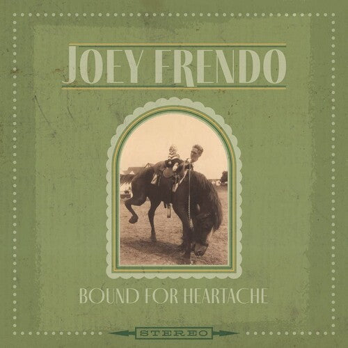 Joey Frendo - Bound For Heartache Vinyl Record