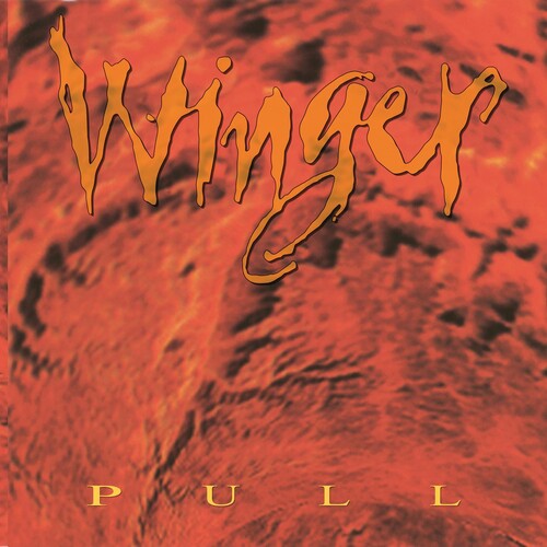 Winger - Pull (Hot Orange Vinyl/30th Anniversary Limited Edition) Vinyl Record