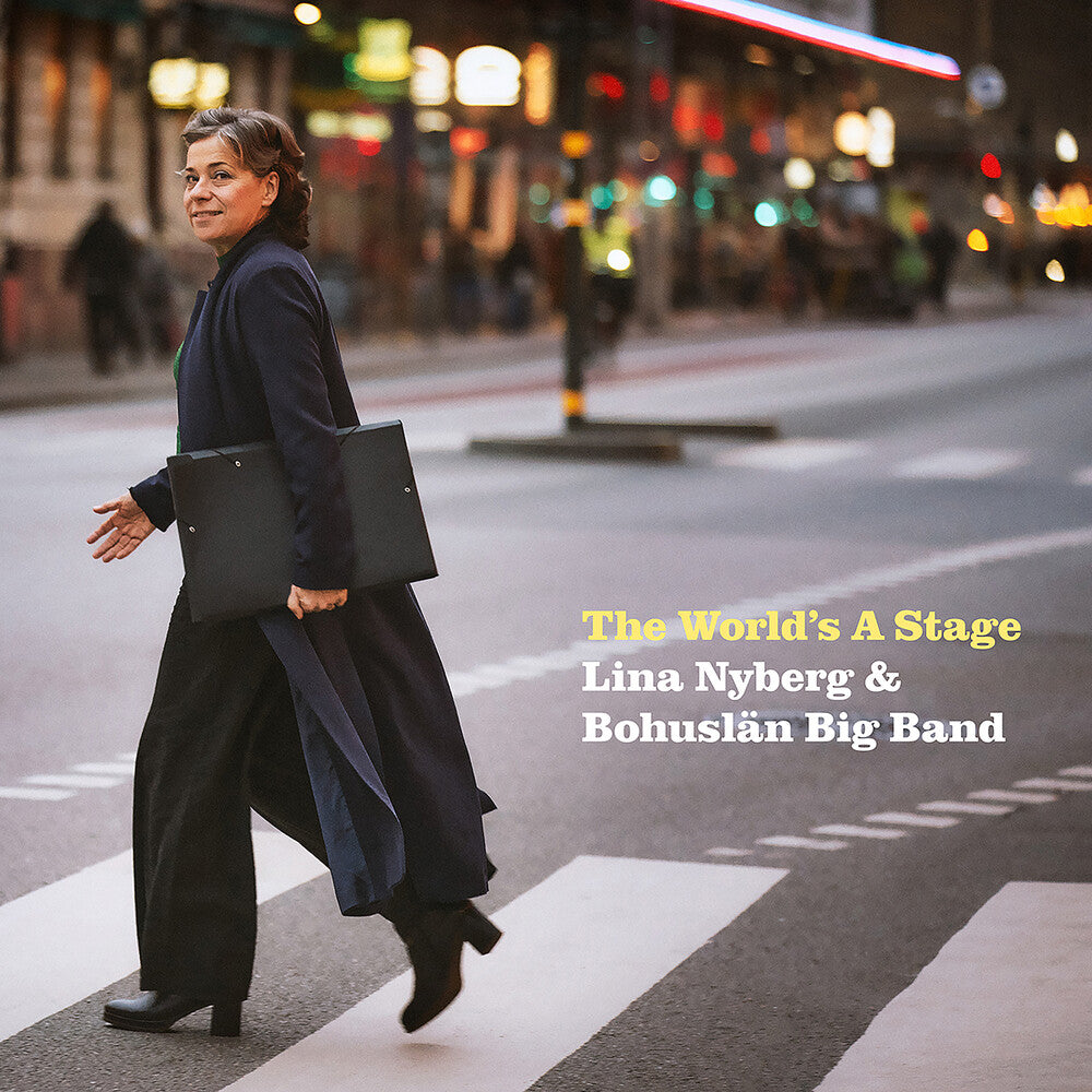 the album cover for Lina Nyberg / Bohuslan Big Band - World's A Stage